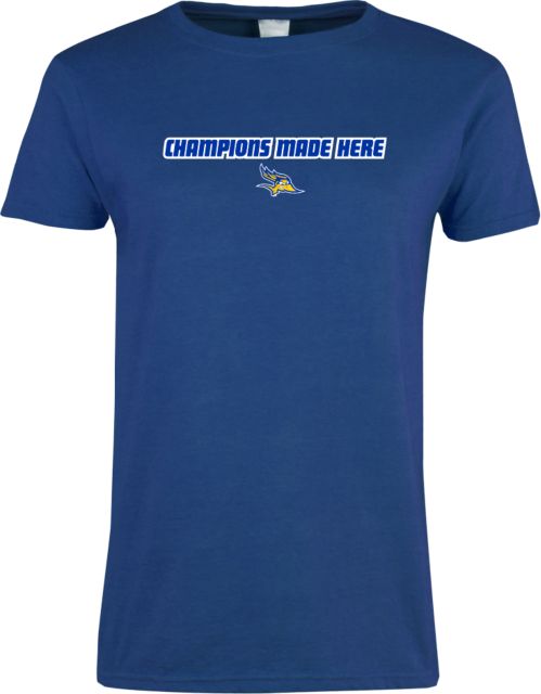 Cal State Bakersfield Ladies T Shirt Champions Made Here Flat - ONLINE ONLY